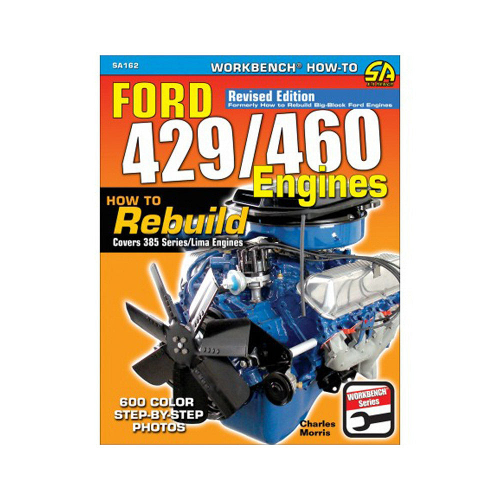 S-A Books How To Rebuild Ford 429/460 Engines MPN SABSA162 For Ford