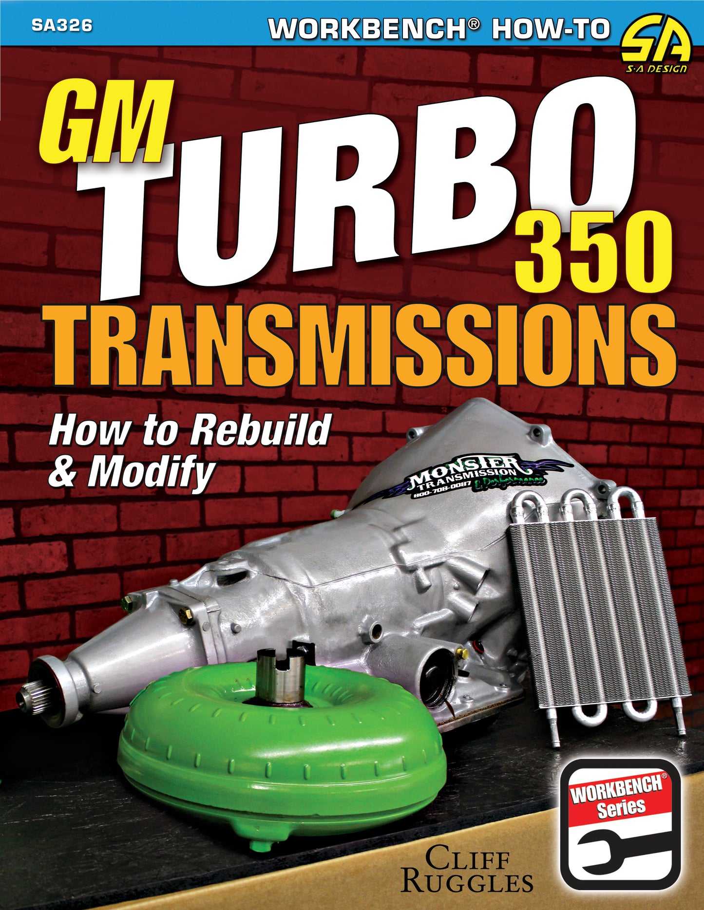 S-A Books GM Turbo 350 Trans How To Rebuild and Modify MPN SABSA326 For GM