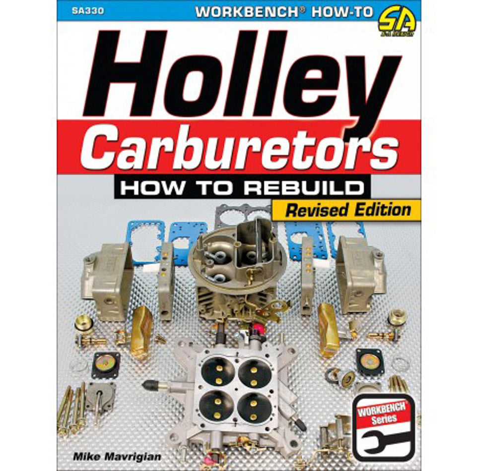 S-A BOOKS How To Build Holley Carburetors SABSA330