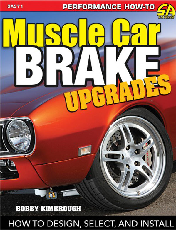S-A Books Muscle Car Brake Upgrade s: How to Design Select MPN SABSA371