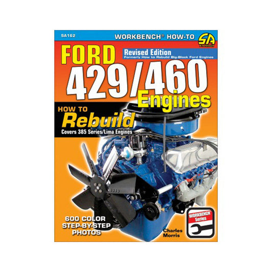 S-A Books How To Rebuild Ford 429/460 Engines MPN SABSA162 For Ford