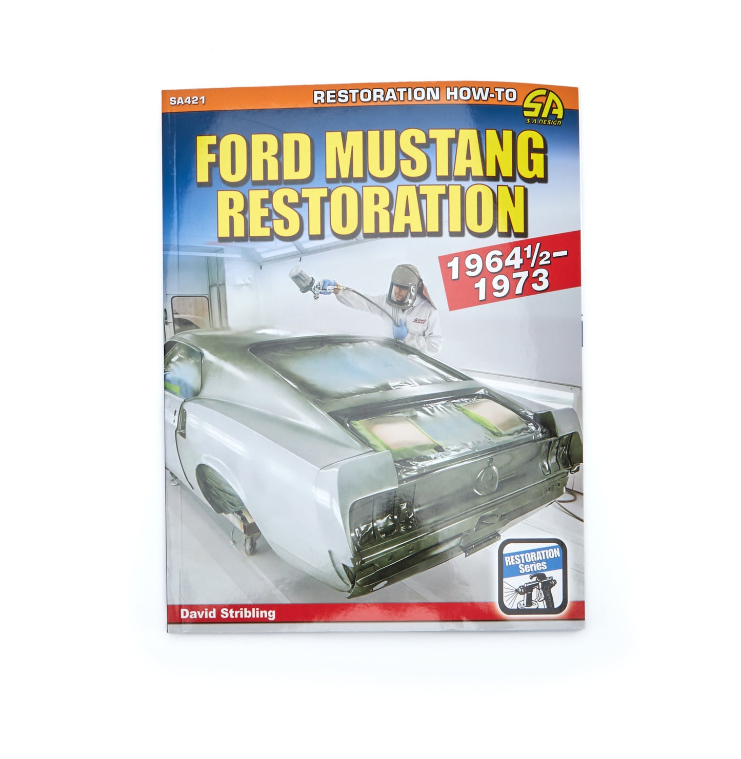 S-A Books 64-73 Ford Mustang Restoration MPN SABSA421 For Ford Mustang