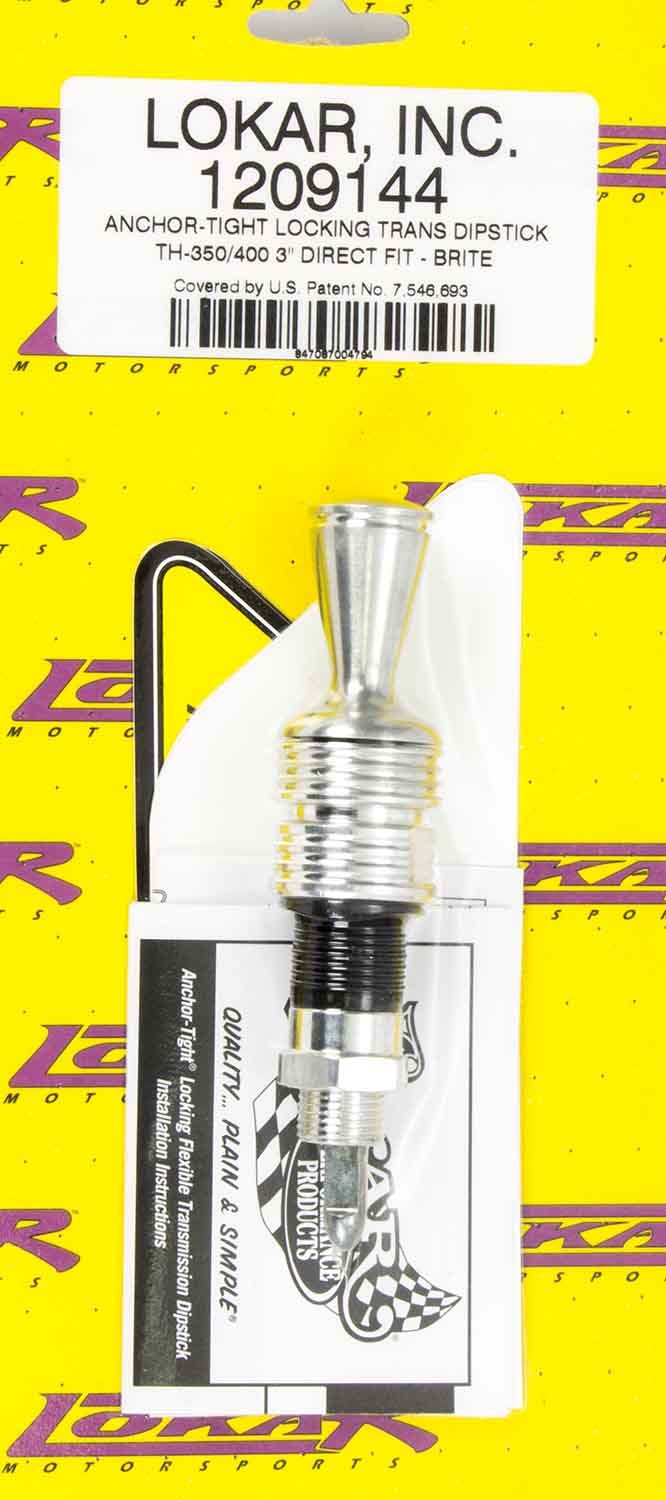 Lokar Anchor Tight Locking Dipstick TH350/400 MPN LOK1209144 TH350