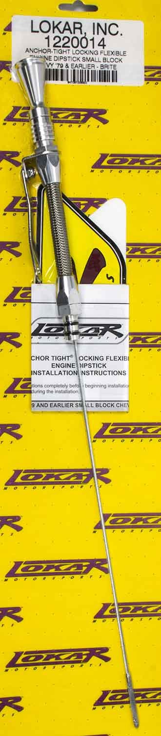 Lokar Anchor Tight Locking Oil Dipstick SBC 79-down MPN LOK1220014 For Chevy