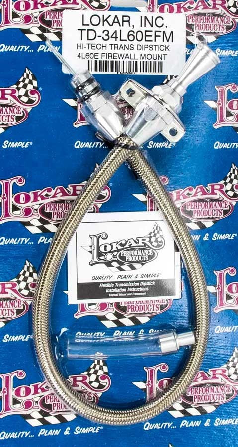 Lokar 4L60E Firewall Mount Trans Dipstick MPN LOKTD-34L60EFM 4L60E / 4L65E / 4L70E