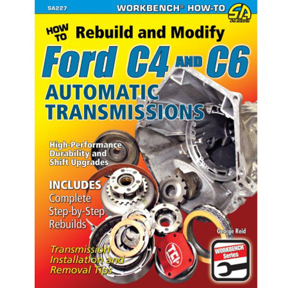 S-A BOOKS  How to Rebuild & Modify Ford C4 & C6 Transmissio   SABSA227