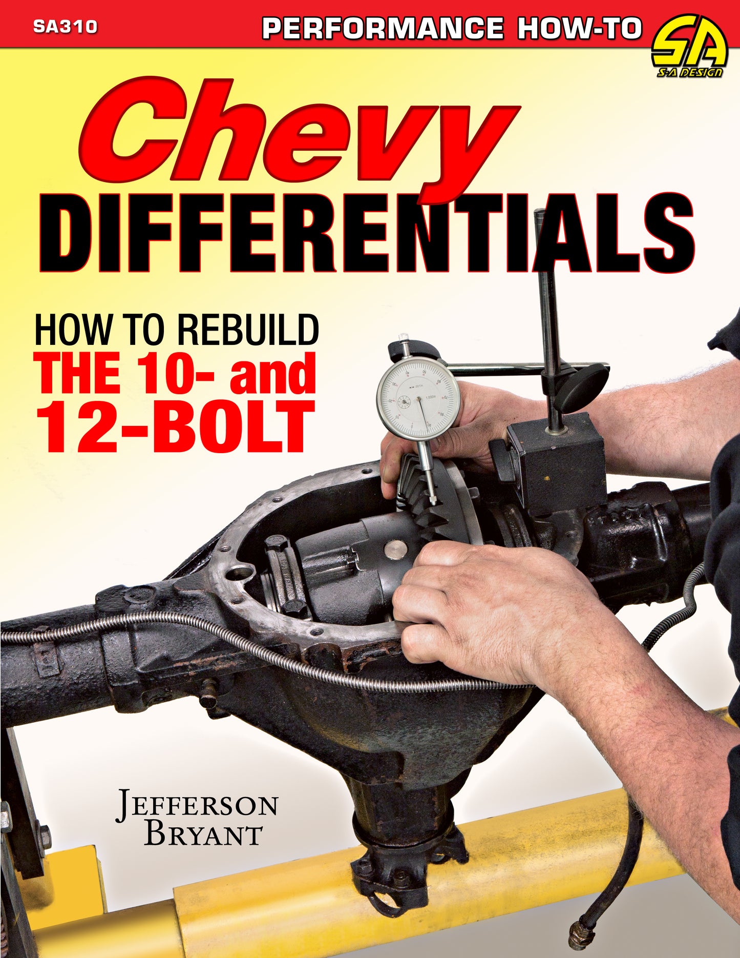 S-A BOOKS  GM Differentials How To Rebuild The 10 & 12 Bolt   SABSA310